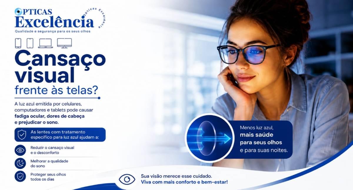 Agenda News: Ópticas Excelência oferecem lentes com filtro azul