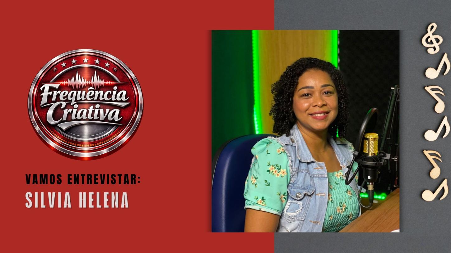 Frequencia Criativa: Silvia Helena conta sua trajetória de mais de 25 anos na música