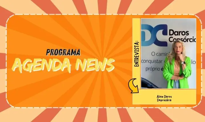 Agenda News: Aline Daros explica diferenças entre consórcio e financiamento