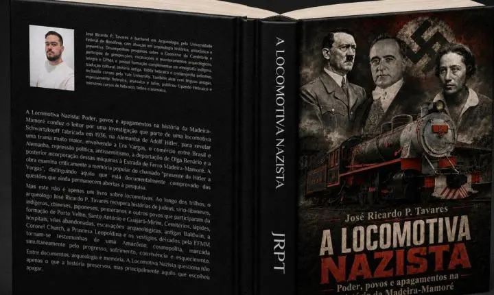 Livro “A Locomotiva Nazista” revisita a história da Madeira-Mamoré e traz à luz personagens, documentos e memórias esquecidas de Rondônia