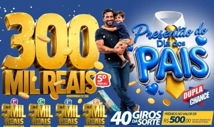 RONDONCAP: Dia dos Pais inesquecível com 300 mil no 5 prêmio